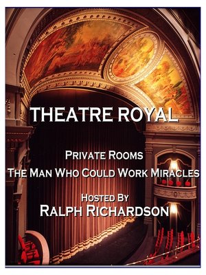 cover image of Private Rooms / The Man Who Could Work Miracles